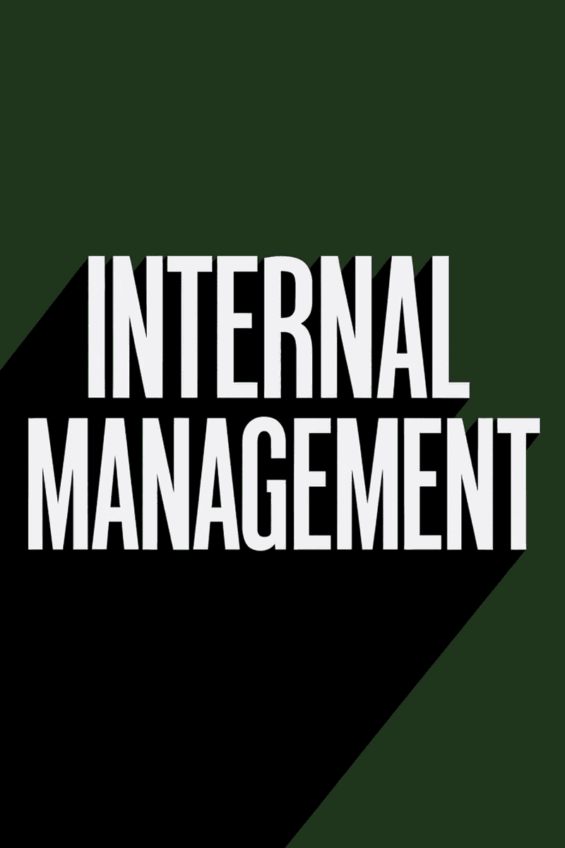 সবুজ-কালো পটভূমিতে লেখা ‘INTERNAL MANAGEMENT’